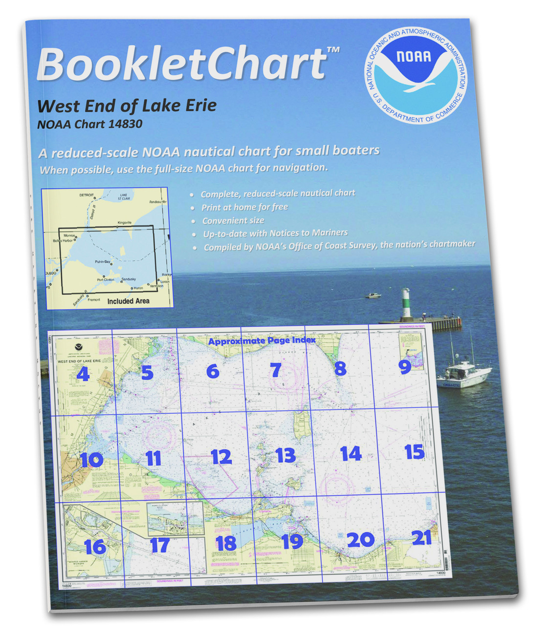 NOAA BookletChart 14830: West End of Lake Erie; Port Clinton Harbor; Monroe Harbor, Handy 8.5" x 11" Size. Paper Chart Book Designed for use Aboard Small Craft