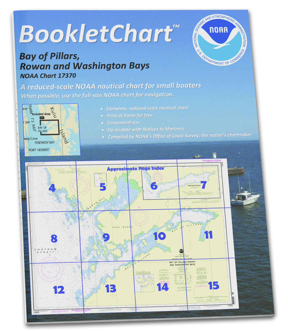 HISTORICAL NOAA BookletChart 17370: Bay of Pillars and Rowan Bay: Chatham Strait;Washington Bay: Chatham S. HISTORICAL NOAA BookletChart 17370: Bay of Pillars and Rowan Bay: Chatham Strait;Washington Bay: Chatham S.