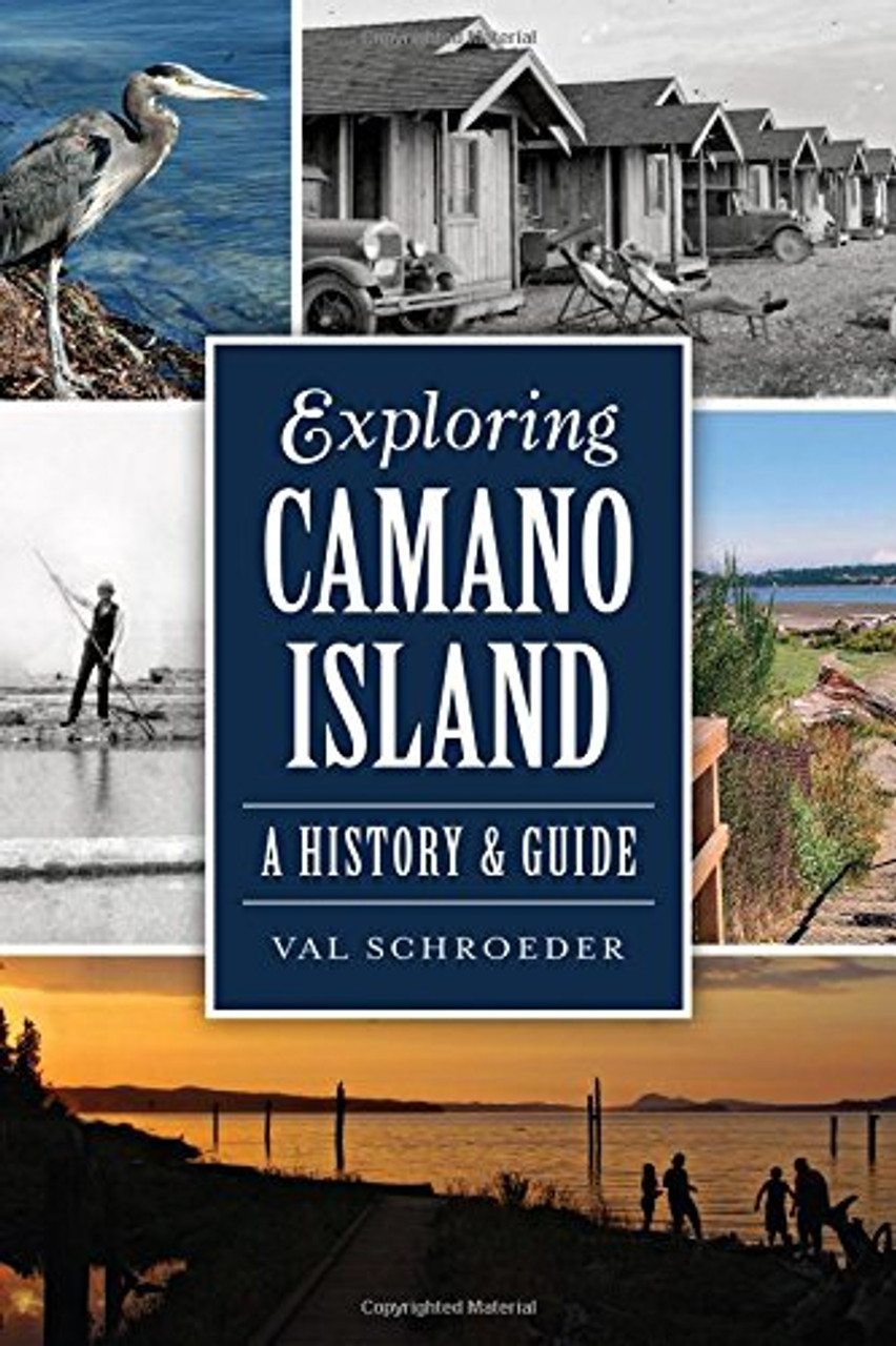 Exploring Camano Island: A History & Guide
