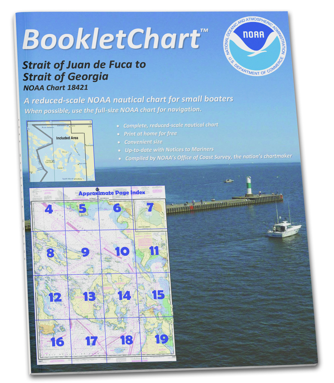 NOAA BookletChart 18421: Strait of Juan de Fuca to Strait of Georgia;Drayton Harbor, Handy 8.5" x 11" Size. Paper Chart Book Designed for use Aboard Small Craft