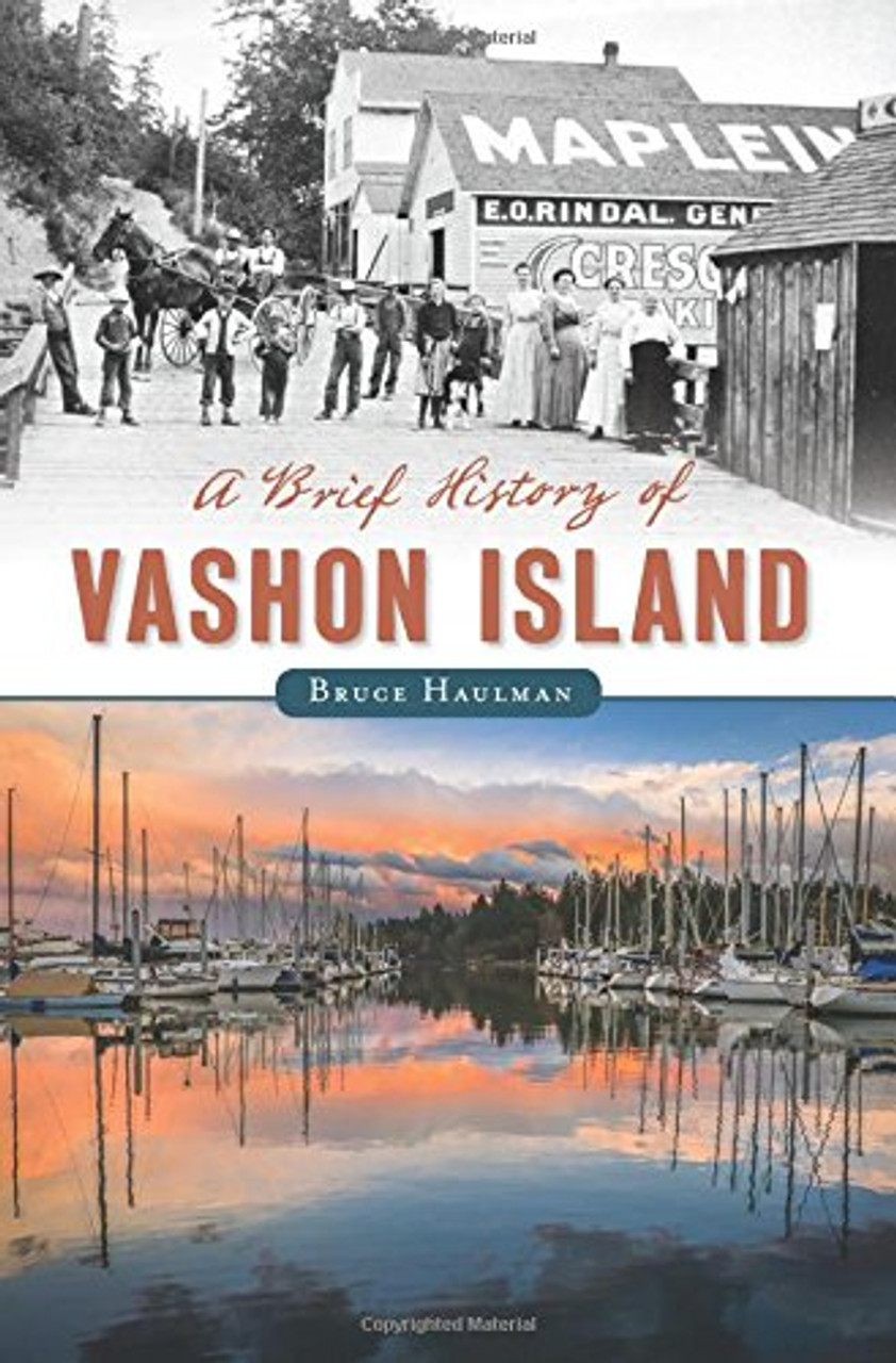 A Brief History of Vashon Island