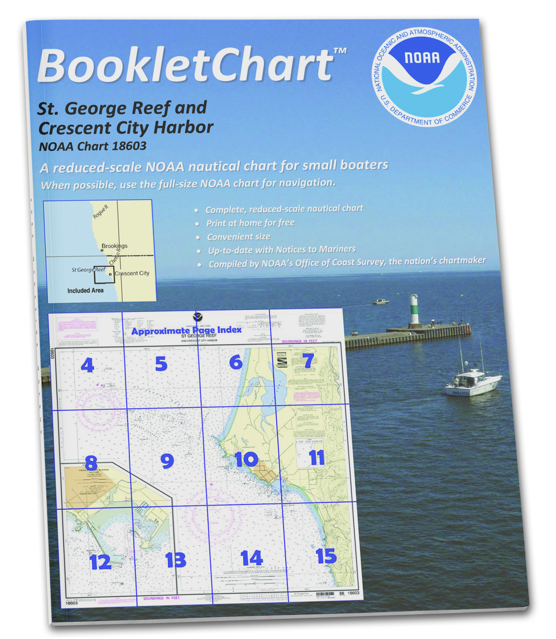 NOAA BookletChart 18603: St. George Reef and Crescent City Harbor;Crescent City Harbor