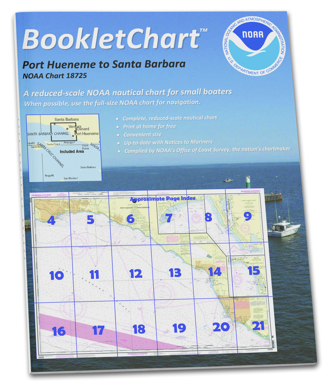 NOAA BookletChart 18725: Port Hueneme to Santa Barbara;Santa Barbara;Channel Islands Harbor and.