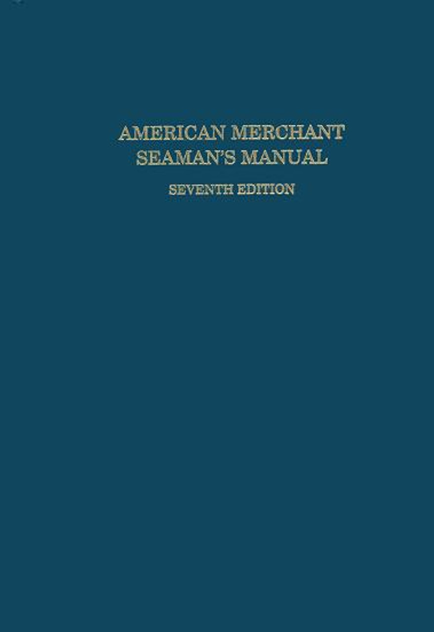 American Merchant Seaman's Manual, 7th edition