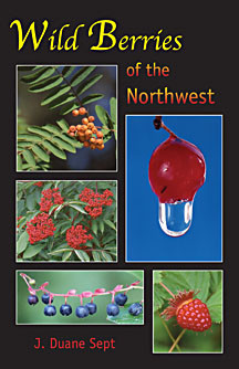 Wild Berries of the Northwest