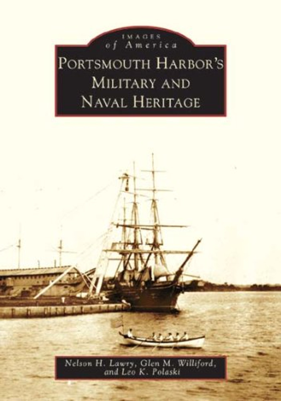 Portsmouth Harbor's Military and Naval Heritage