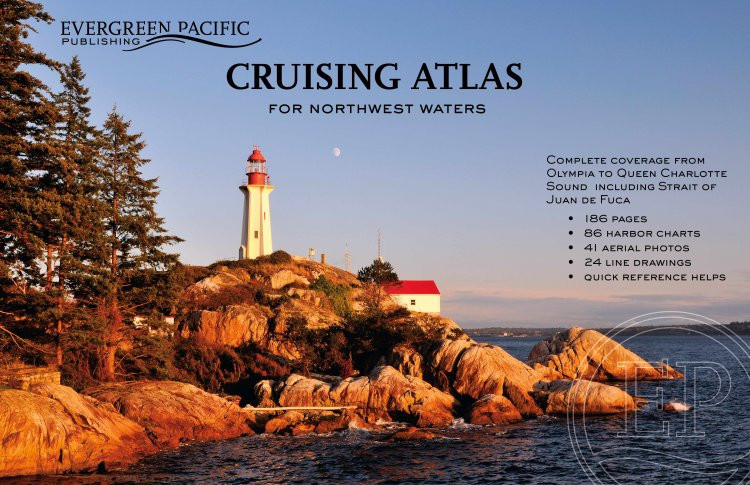 Cruising Atlas for Northwest Waters 2019 Edition