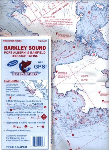 Fish-n-Map: Barkley Sound, Tofino through Port Alberni