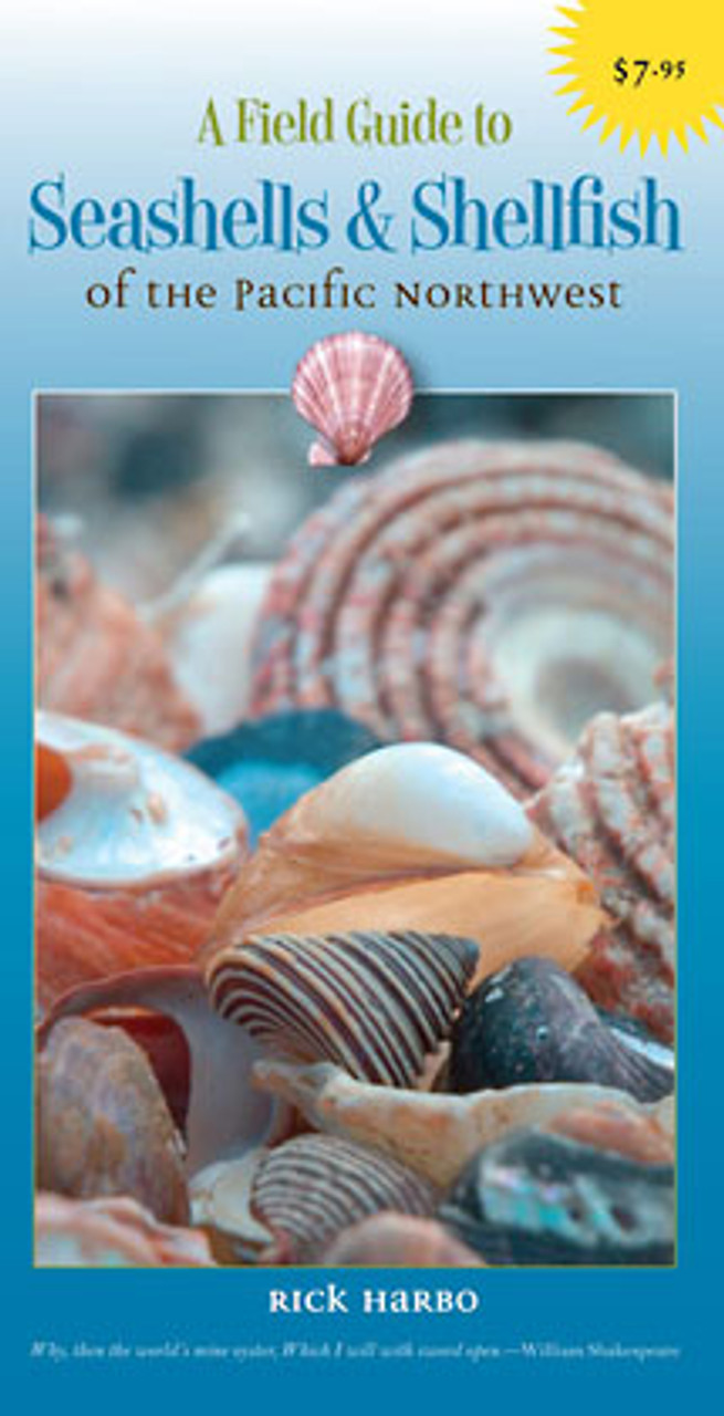 A Field Guide to Seashells & Shellfish of the Pacific Northwest (Folding Pocket Guide)