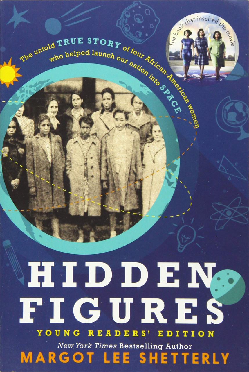 Hidden Figures: Young Readers' Edition