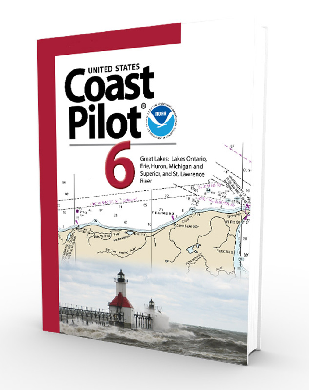 NOAA Coast Pilot 6: Great Lakes (CURRENT EDITION)
