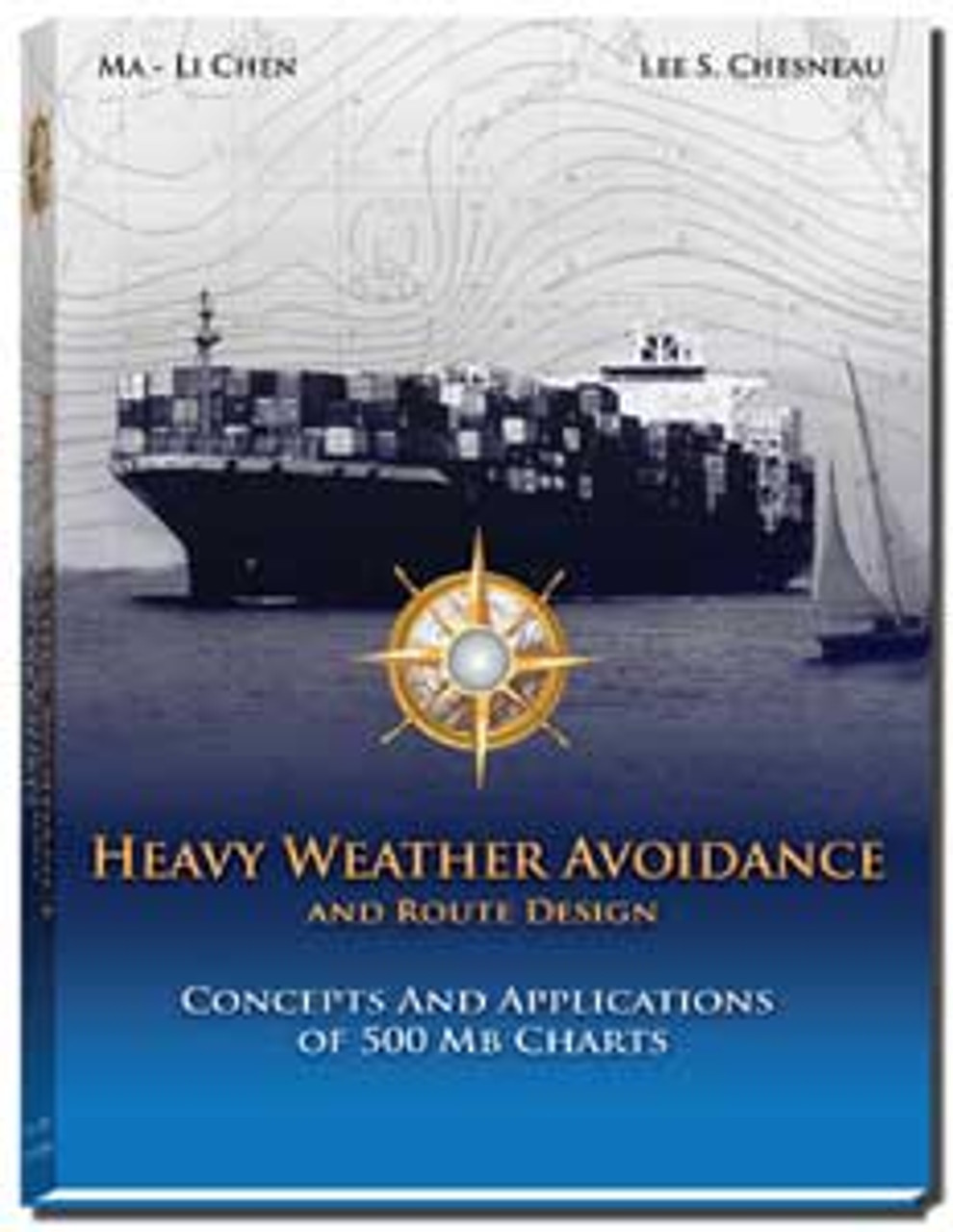 Heavy Weather Avoidance (Concepts and Applications of 500 Mb Charts)