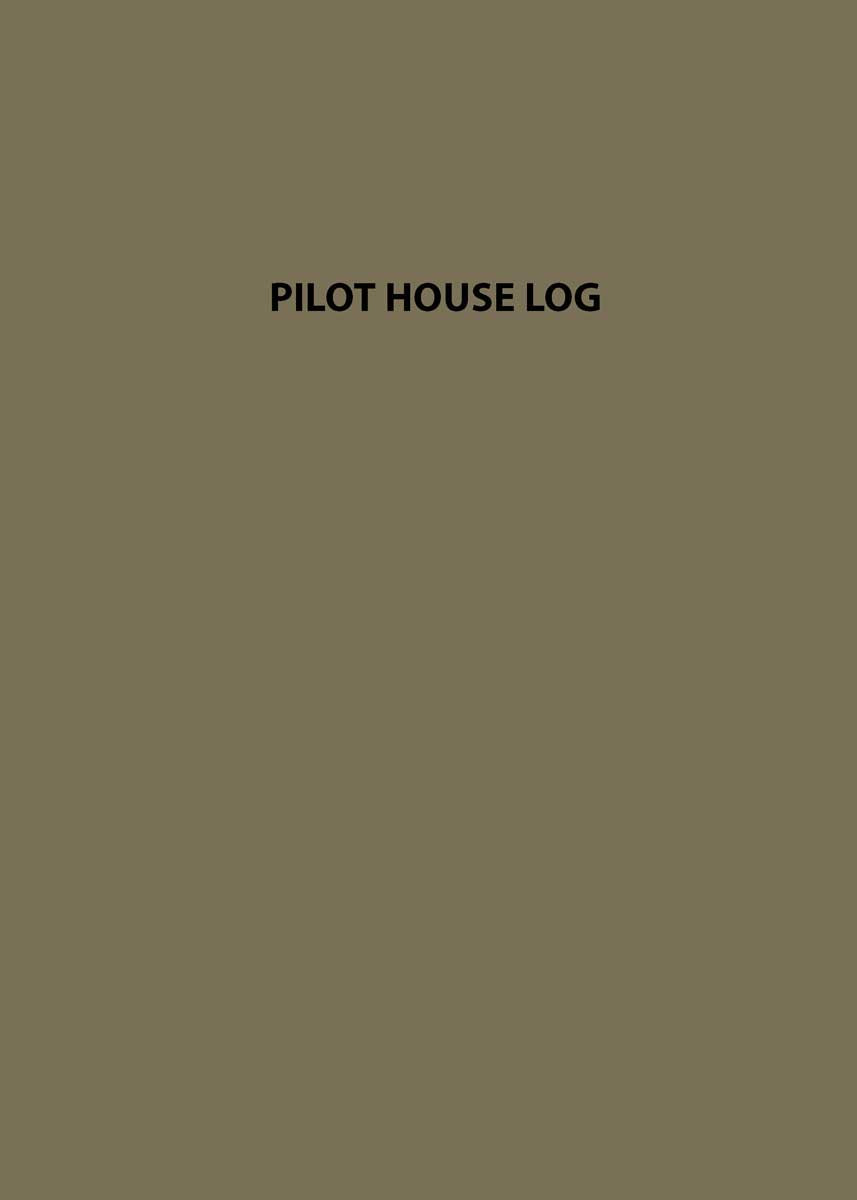 PILOT HOUSE LOG