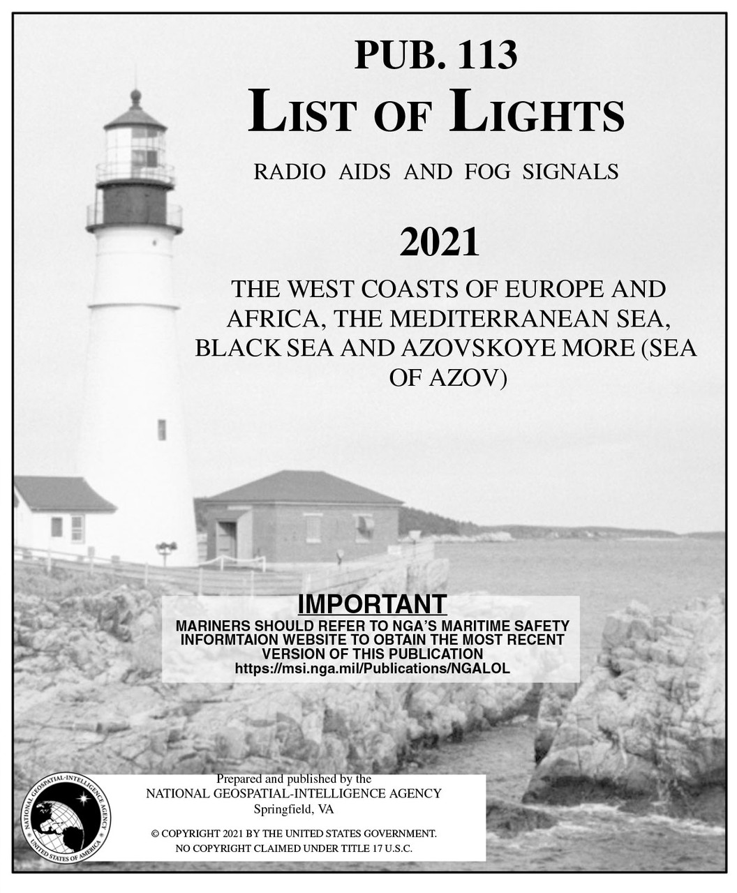 Pub 113 List of Lights: West Coasts of Europe and  Africa, Mediterranean Sea, Black Sea (CURRENT EDITION)