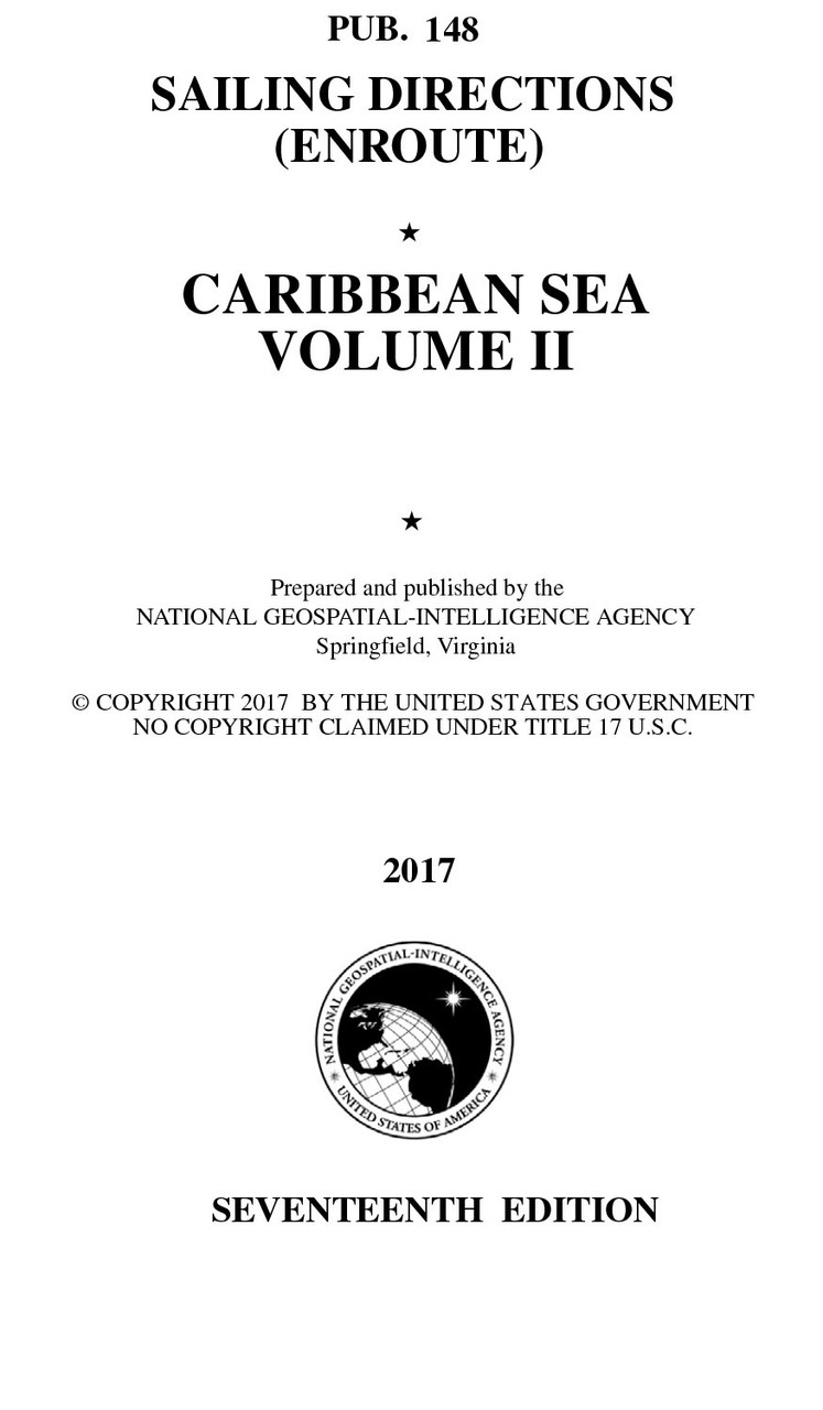 Pub. 148 Sailing Directions Enroute: Caribbean Sea Volume 2 (CURRENT EDITION)