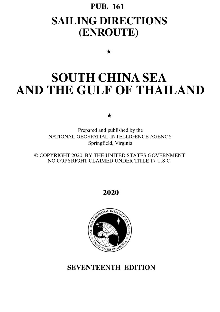 PUB 161 Sailing Directions Enroute: South China Sea and The Gulf of Thailand (CURRENT EDITION)