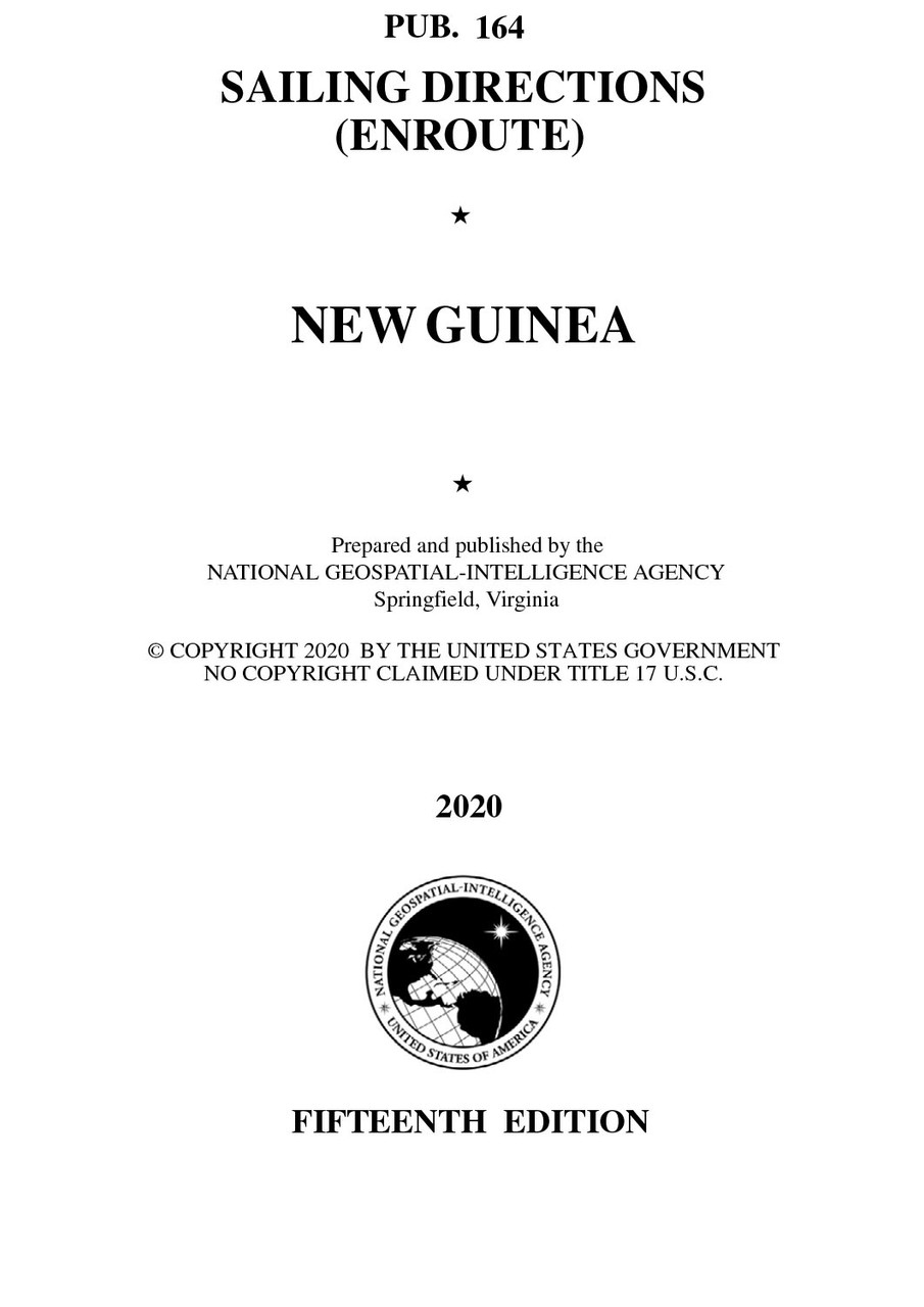 PUB 164 Sailing Directions Enroute: New Guinea (CURRENT EDITION)