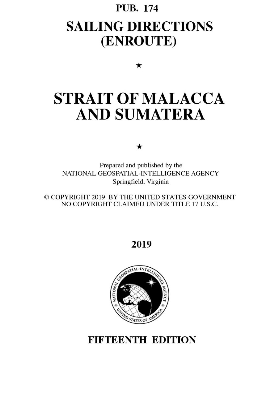 PUB 174 Sailing Directions Enroute: Strait of Malacca and Sumatera (CURRENT EDITION)