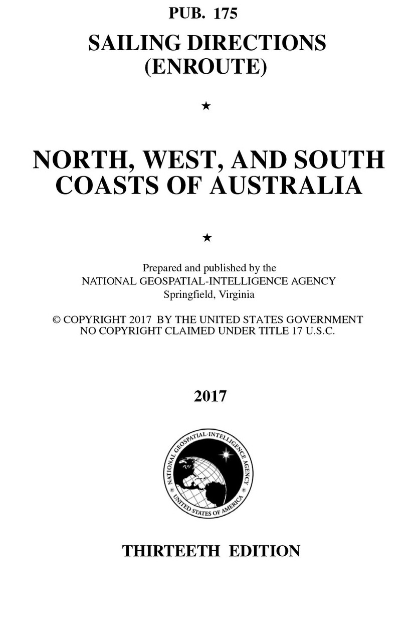 PUB 175 Sailing Directions Enroute: North, West, and South Coasts of Australia (CURRENT EDITION)