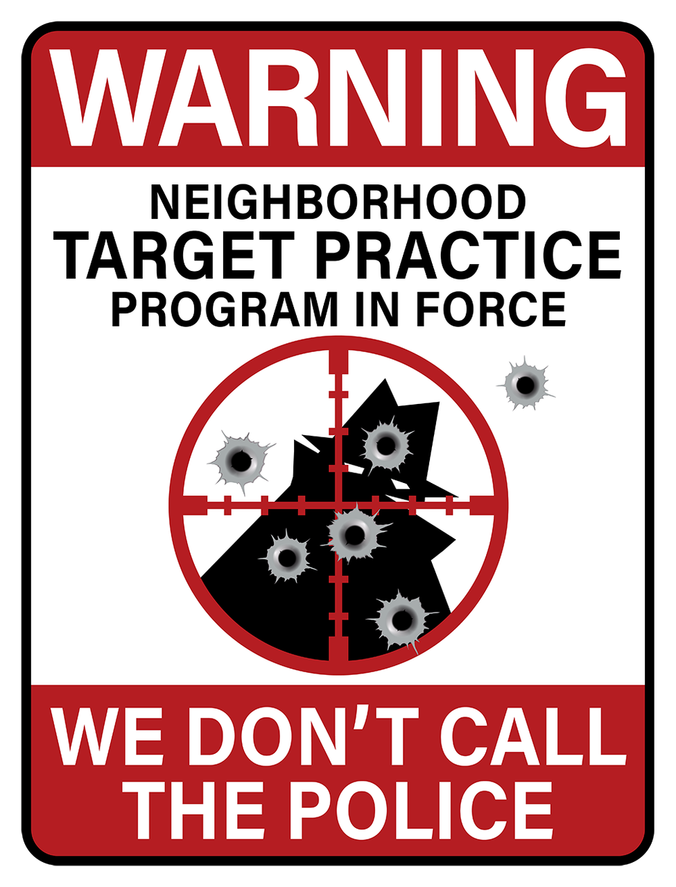 Neighborhood Watch "Target Practice" STICKER (10 PACK)