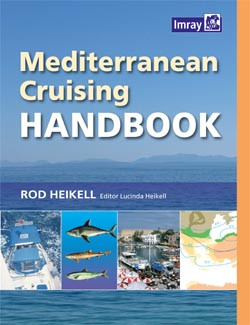 Mediterranean Cruising Handbook, 6th edition (Imray)