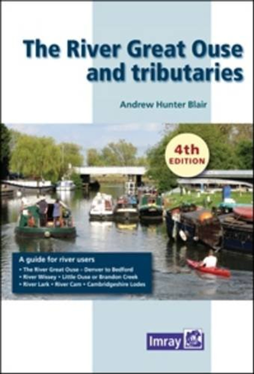The River Great Ouse and Tributaries, 5th Edition