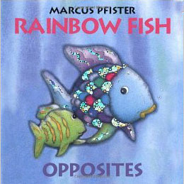 Rainbow Fish Opposites