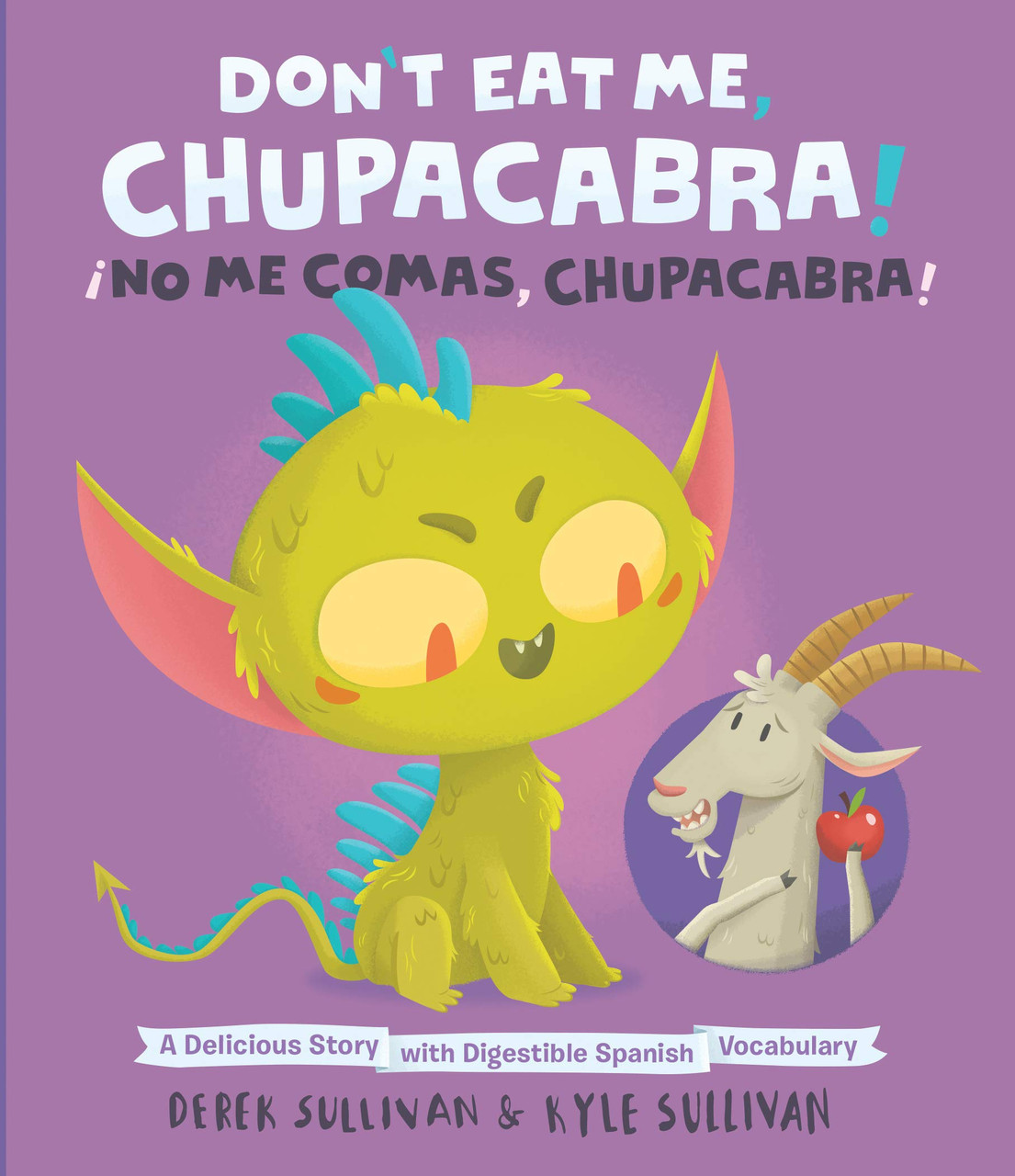 Don't Eat Me, Chupacabra!