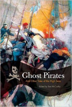 Ghost Pirates: And Other Tales of the High Seas