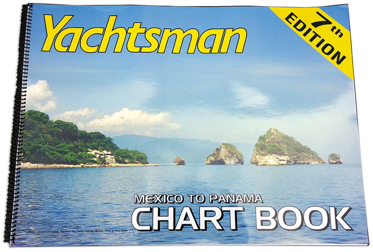 Yachtsman Mexico to Panama Chart Book, 7th Edition