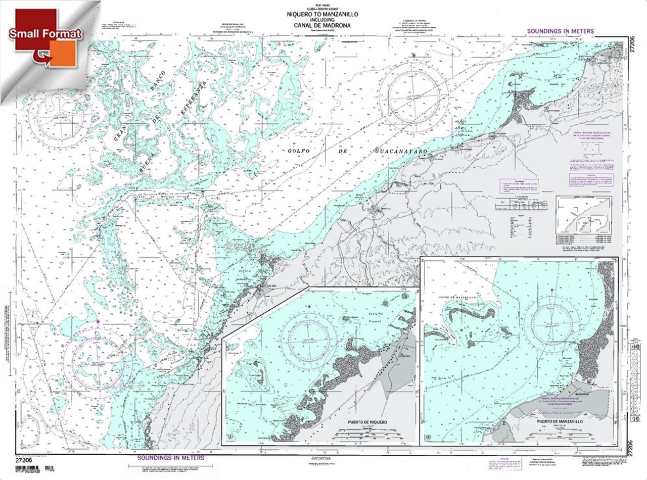 NGA Chart 27206: Niquero To Manzanillo Including Canal De, Approx. Size 21" x 28" (SMALL FORMAT WATERPROOF)