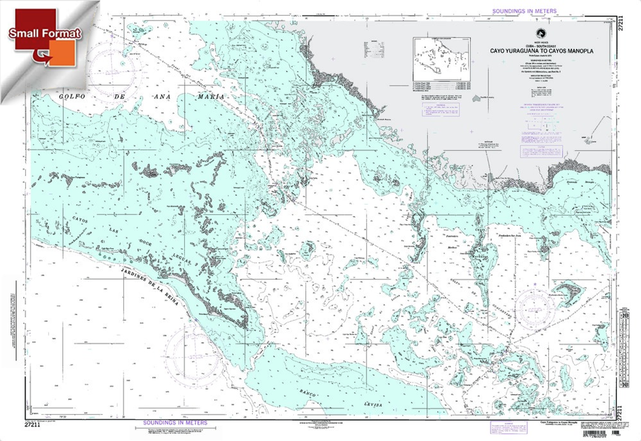 NGA Chart 27211: Cayo Yuraguana To Cayos Manopla, Approx. Size 21" x 30" (SMALL FORMAT WATERPROOF)