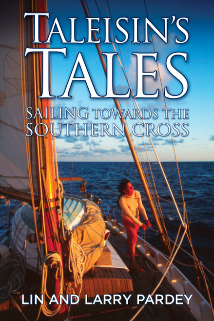 Taleisin's Tales: Sailing towards the Southern Cross