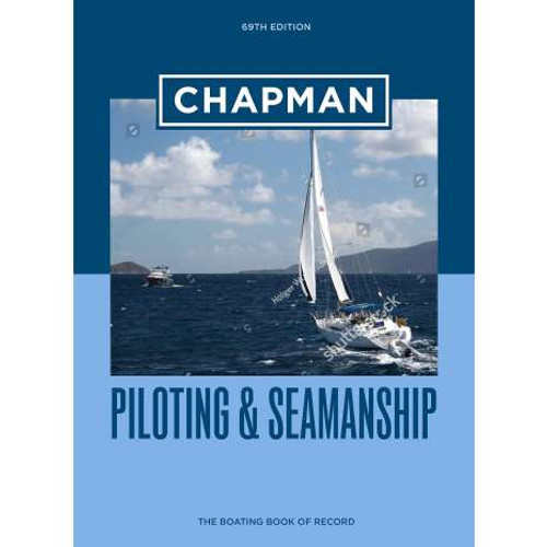 Chapman Piloting & Seamanship 69th Edition