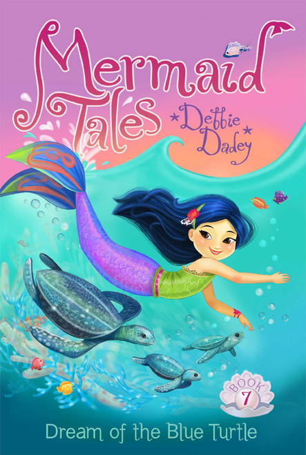 Mermaid Tales #7: Dream of the Blue Turtle