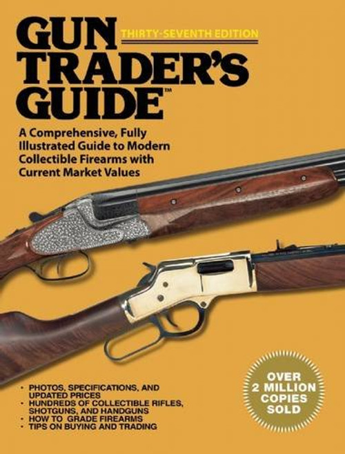 Gun Traderâ€™s Guide, Thirty-Seventh Edition
