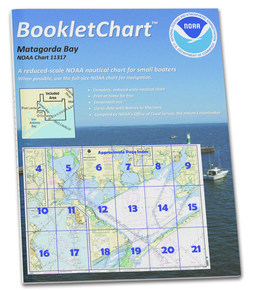 NOAA BookletChart 11317: Matagorda Bay Including Lavaca and Tres Palacios Bays; Port Lavaca; Co.
