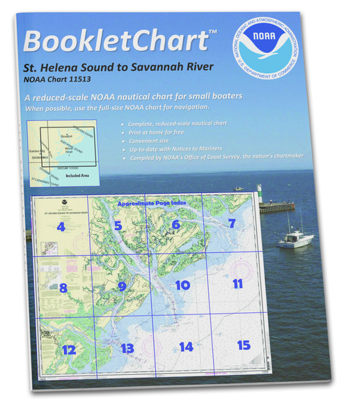 NOAA BookletChart 11513: St. Helena Sound to Savannah River, Handy 8.5" x 11" Size. Paper Chart Book Designed for use Aboard Small Craft