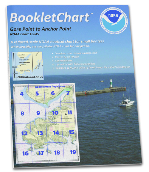NOAA BookletChart 16645: Gore Point to Anchor Point, Handy 8.5" x 11" Size. Paper Chart Book Designed for use Aboard Small Craft