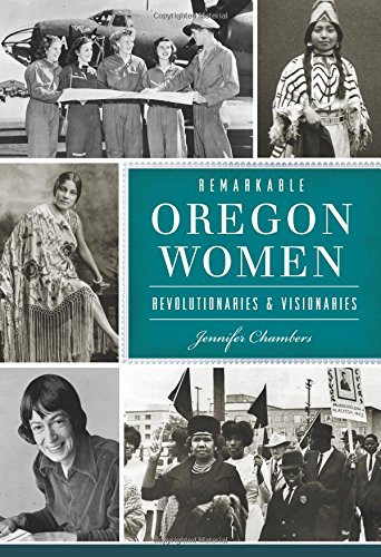 Remarkable Oregon Women