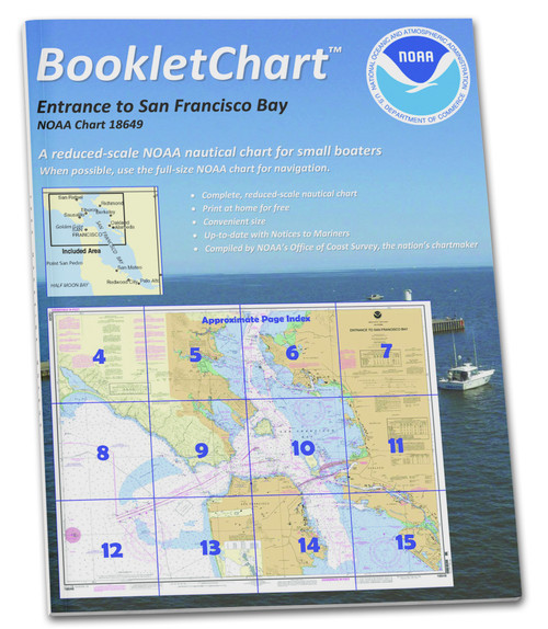 NOAA BookletChart 18649: Entrance to San Francisco Bay, Handy 8.5" x 11" Size. Paper Chart Book Designed for use Aboard Small Craft