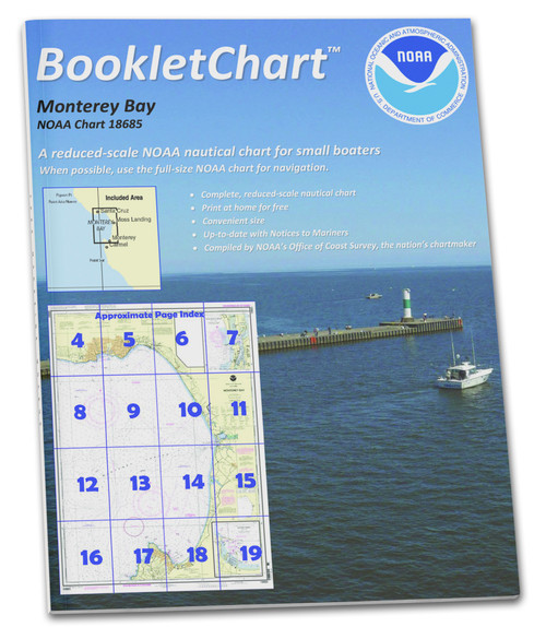 NOAA BookletChart 18685: Monterey Bay;Monterey Harbor;Moss Landing Harbor;Santa Cruz Small Craf.