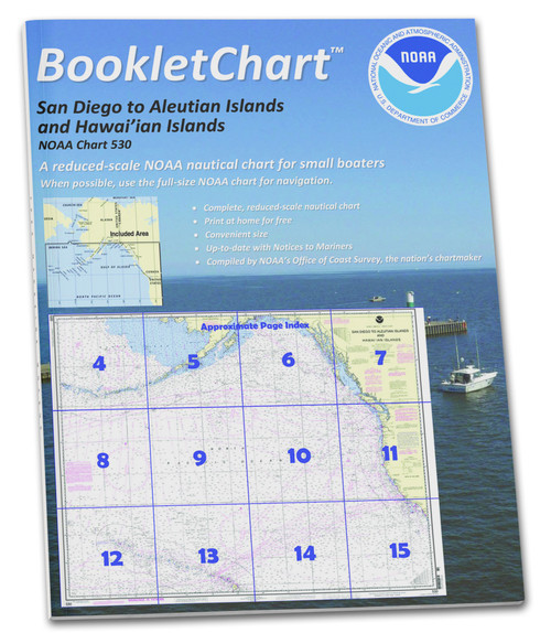 NOAA BookletChart 530: North America West Coast San Diego to Aleutian Islands and HawaiÃ¢Ã‚Â€Ã‚Â˜ia.
