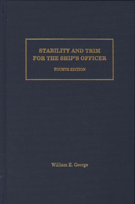 Stability and Trim for the Ship's Officer, 4th edition