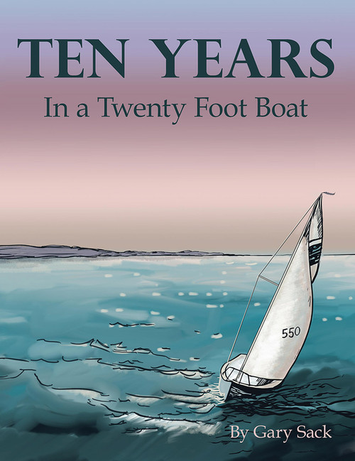 Ten Years in a Twenty Foot Boat
