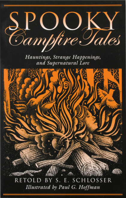Spooky Campfire Tales: Hauntings, Strange Happenings, and Supernatural Lore