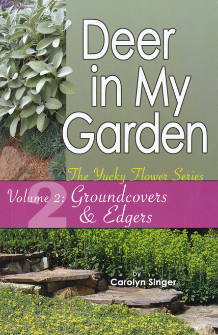 Deer in My Garden Volume 2: Groundcovers & Edgers