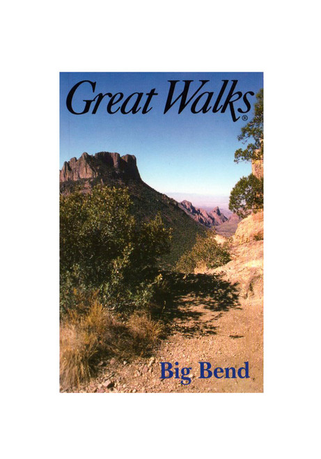 Great Walks: Big Bend