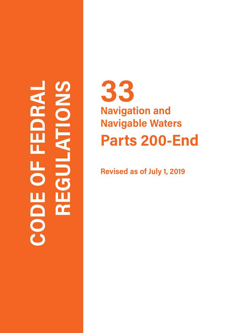 Code of Federal Regulations CFR 33, Part: Parts 200-END