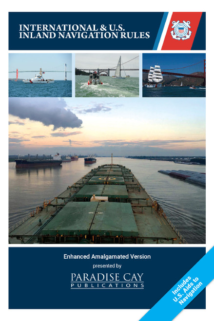 International & U.S. Inland Navigation Rules - Enhanced Amalgamated Version